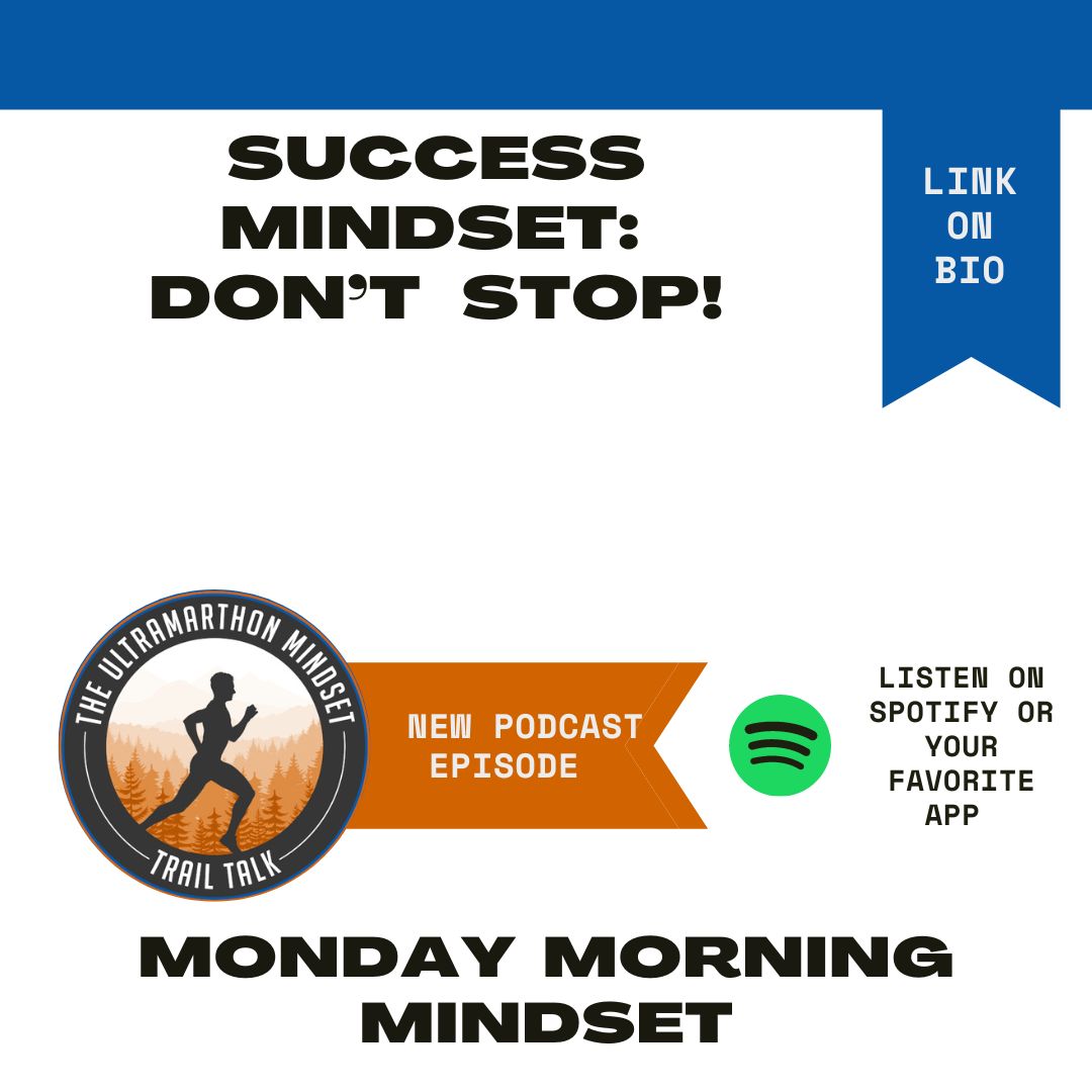 Success Mindset: Don’t Stop!